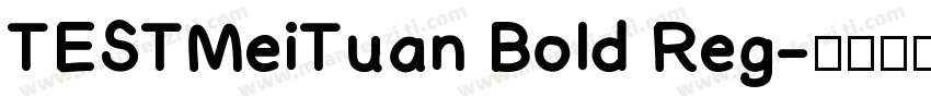 TESTMeiTuan Bold Reg字体转换